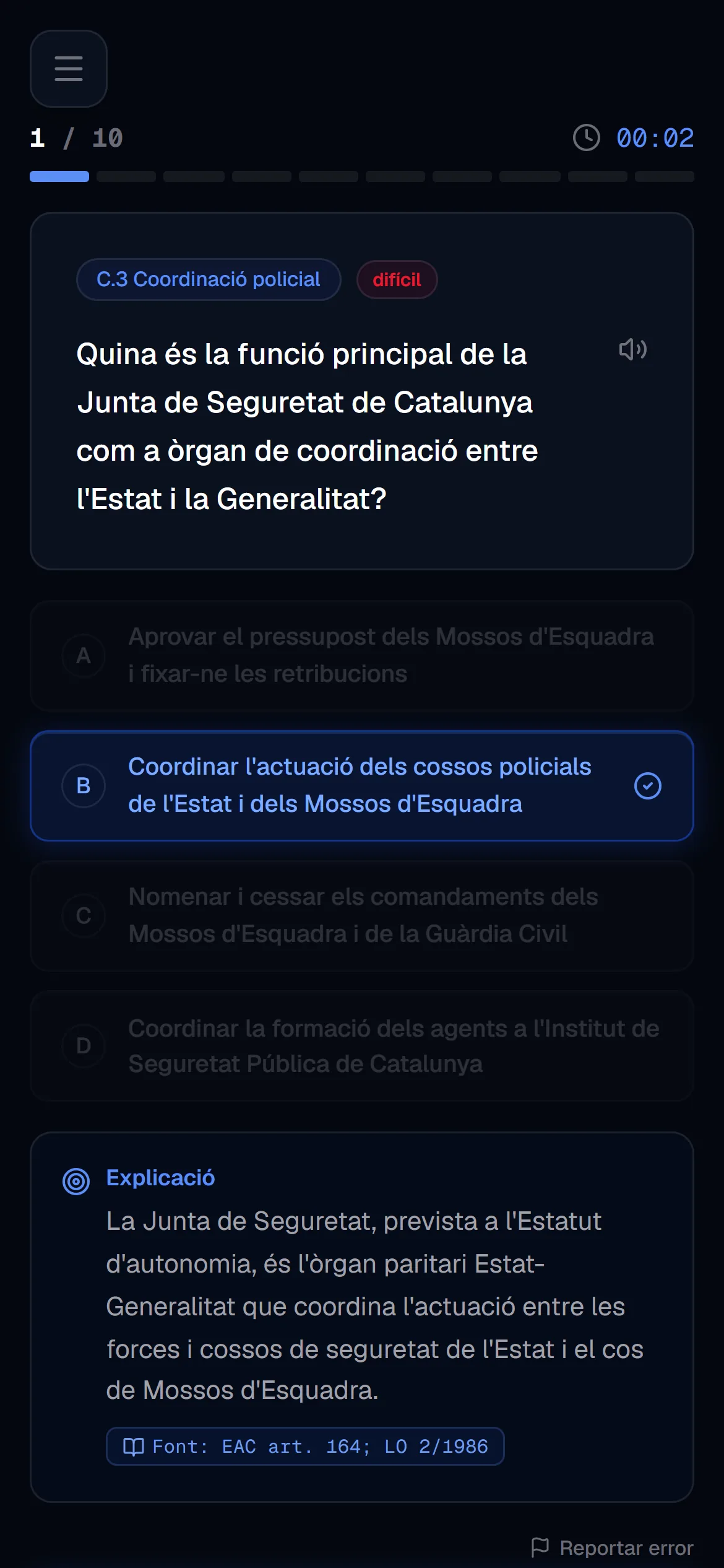 Pregunta de test resposta, amb l'explicació i la font: l'Estatut i la llei de forces i cossos de seguretat.